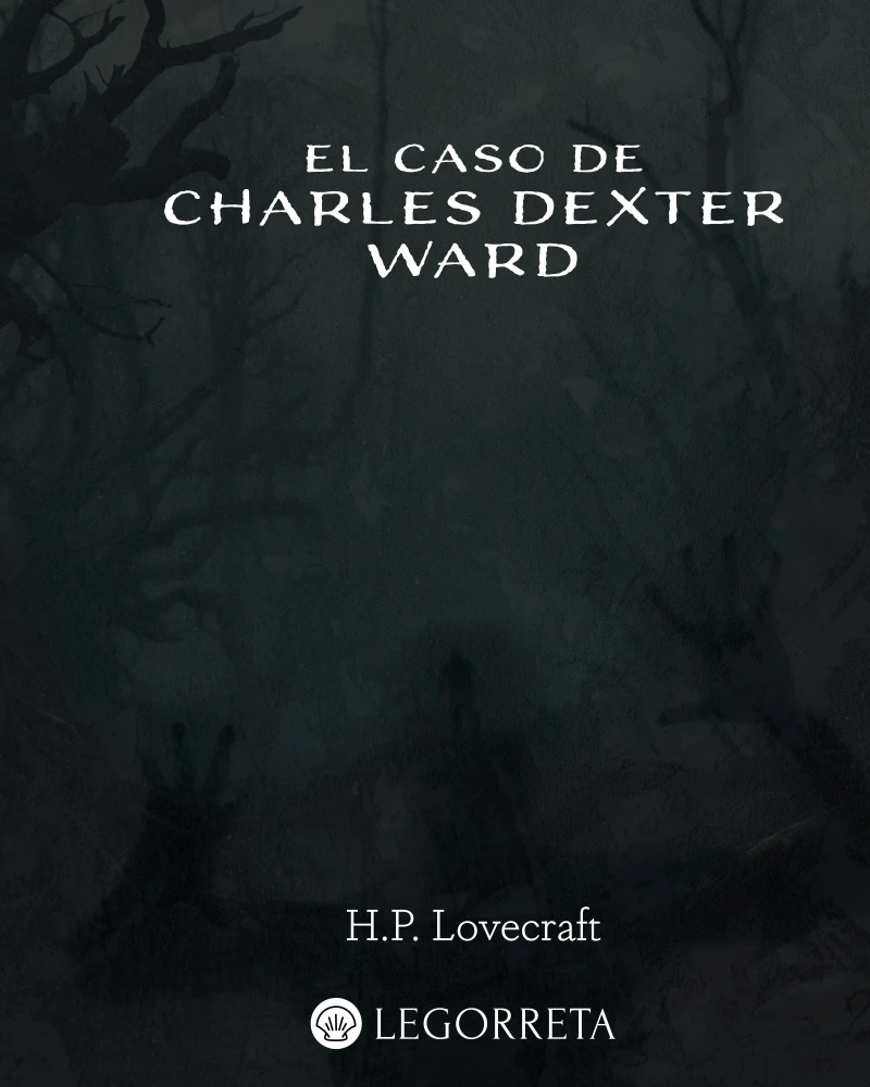 Portada: El caso de Charles Dexter Ward