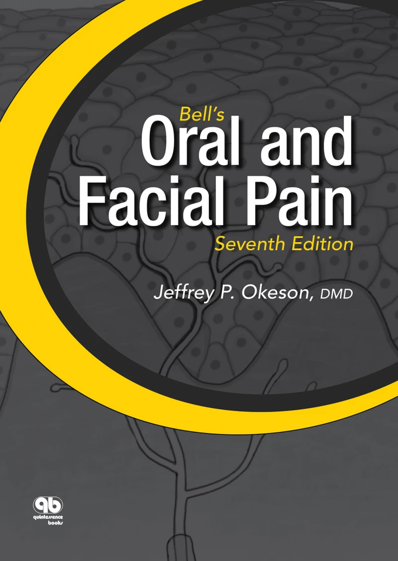 Portada: Bell's Oral and Facial Pain (Formerly Bell's Orofacial Pain)