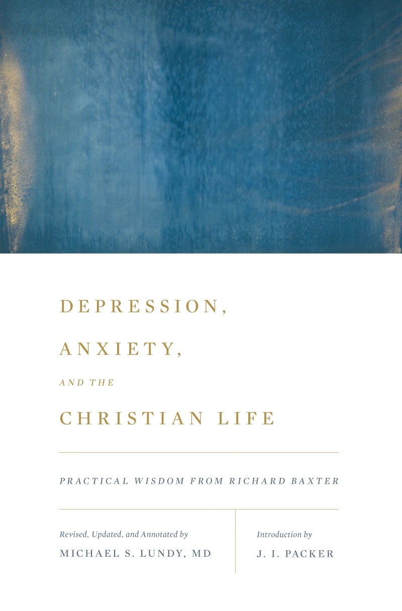 Portada: Depression, Anxiety, and the Christian Life