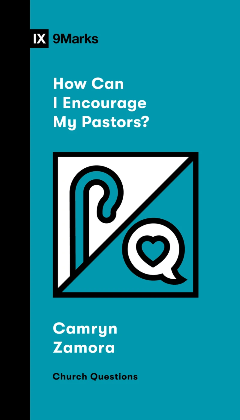 Portada: How Can I Encourage My Pastors?