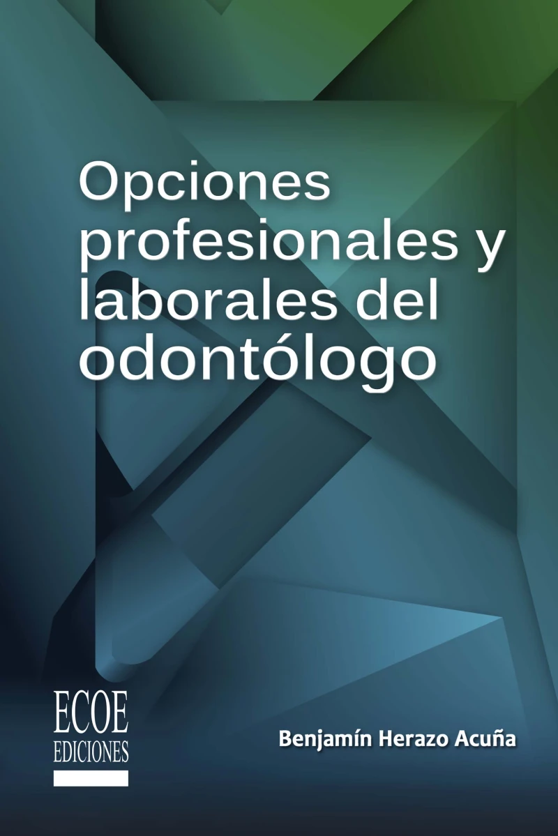 Portada: Opciones profesionales y laborales del odontólogo