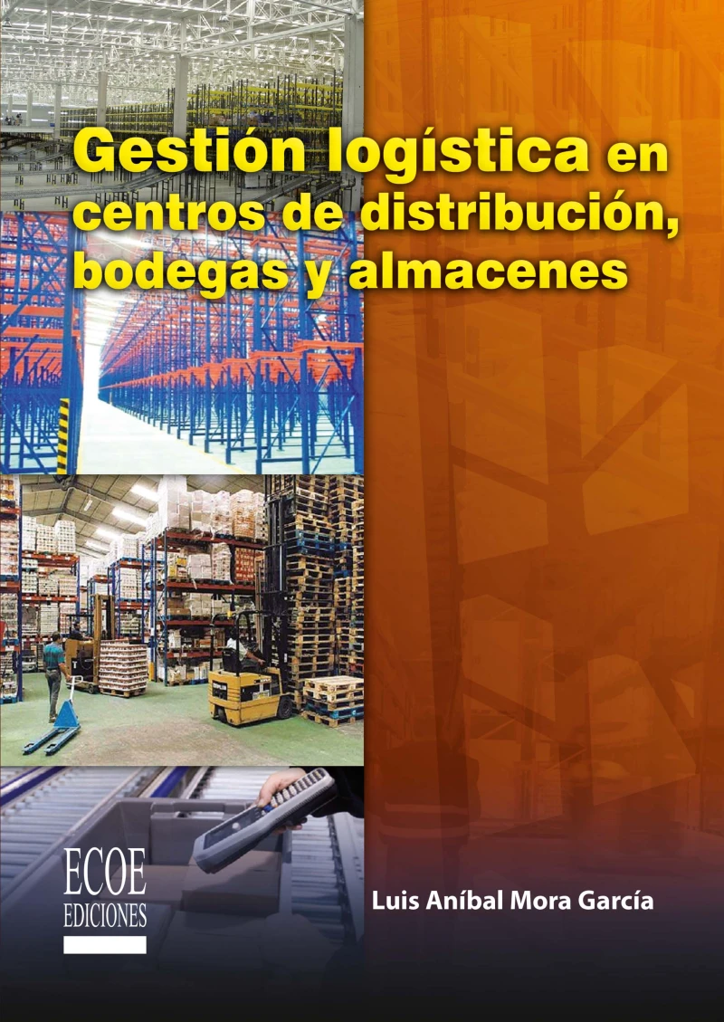 Portada: Gestión logística en centros de distribución, bodegas y almacenes