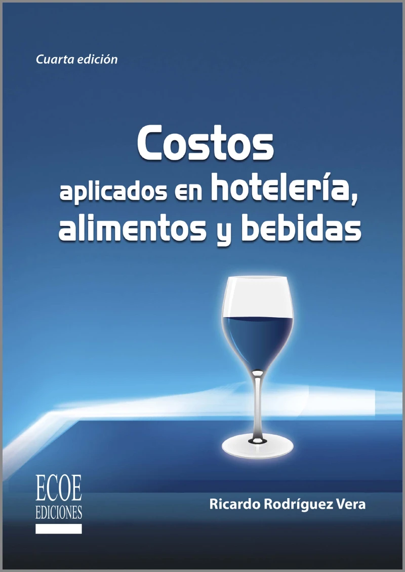 Portada: Costos aplicados en hotelería, alimentos y bebidas - 4ta edición