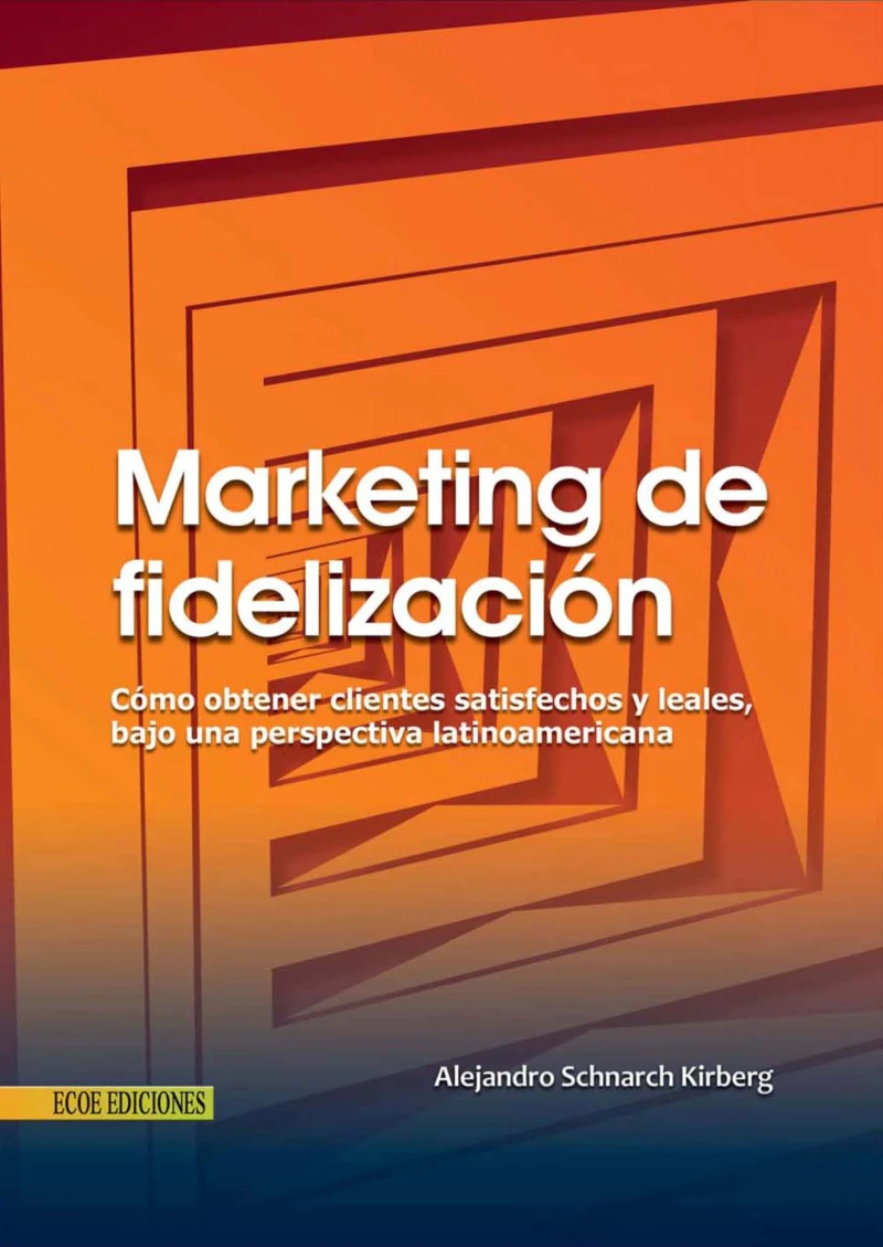 Portada: Marketing de fidelización - 1ra edición