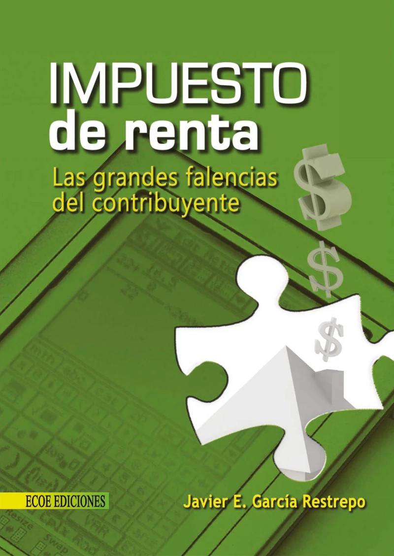 Portada: Impuesto de renta, grandes falencias del contribuyente - 1ra edición