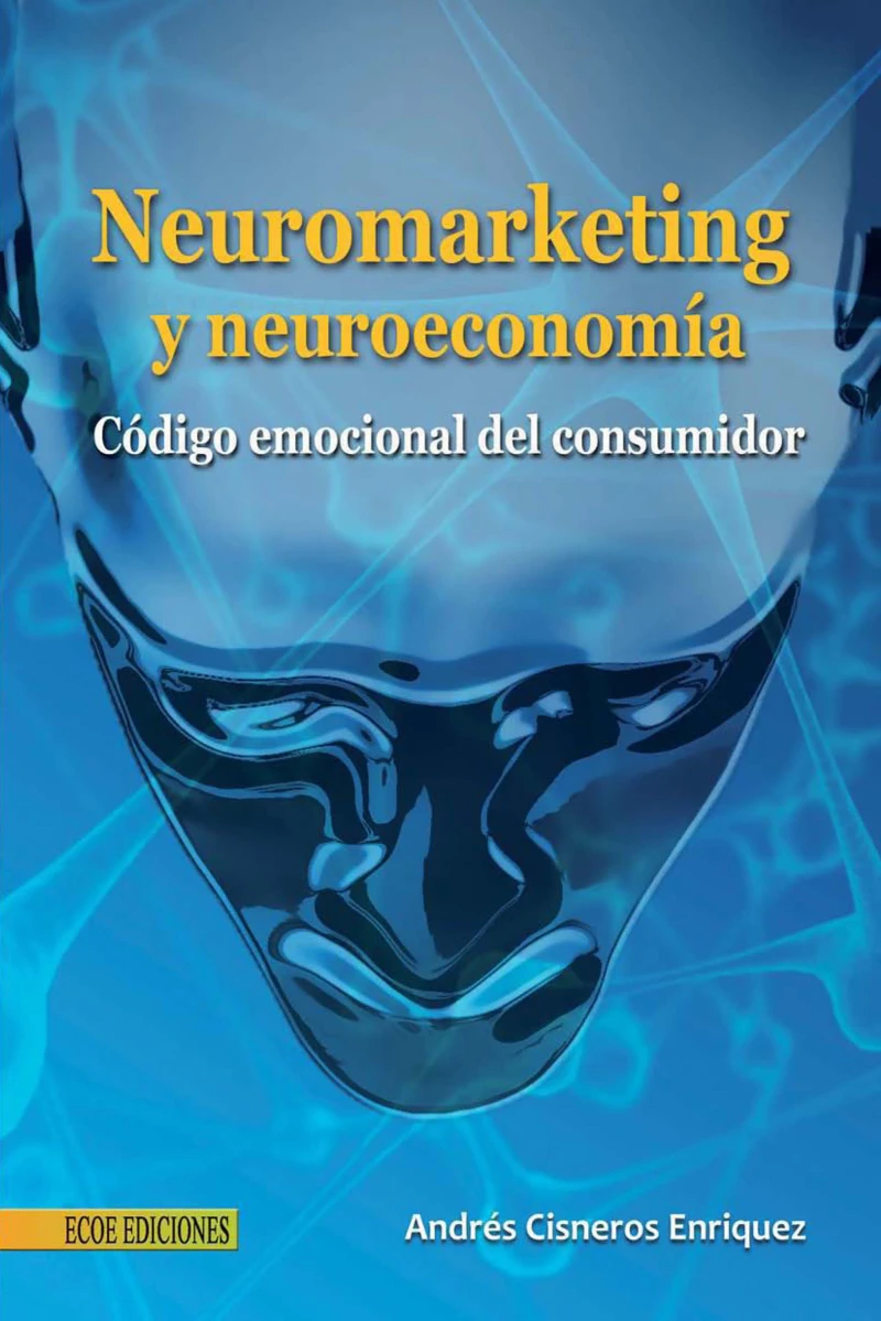 Portada: Neuromarketing y neuroeconomía