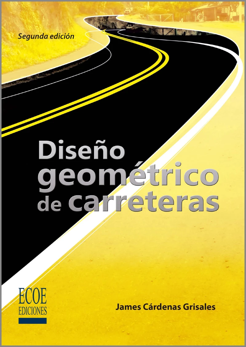 Portada: Diseño geométrico de carreteras - 2da edición