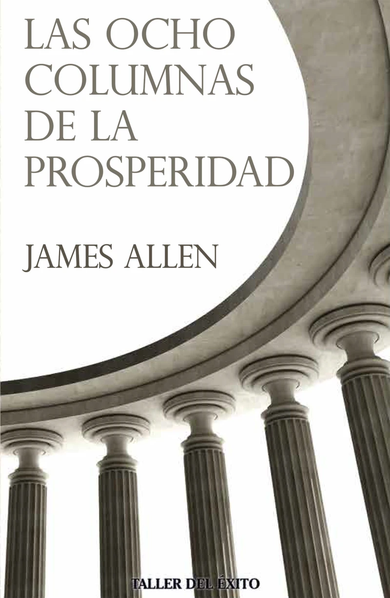Portada: Las ocho columnas de la prosperidad