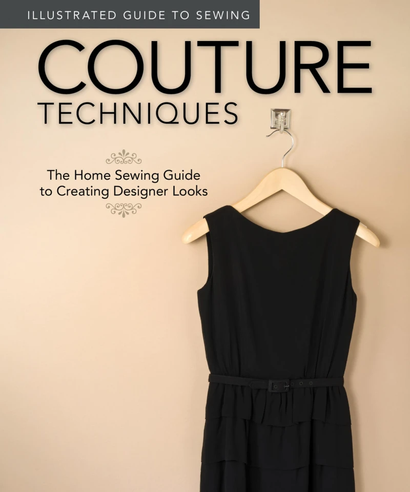 Portada: Illustrated Guide to Sewing: Couture Techniques