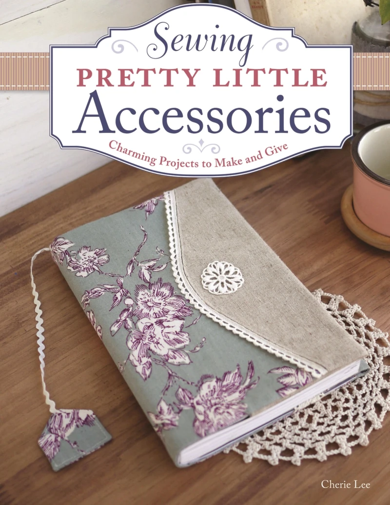 Portada: Sewing Pretty Little Accessories