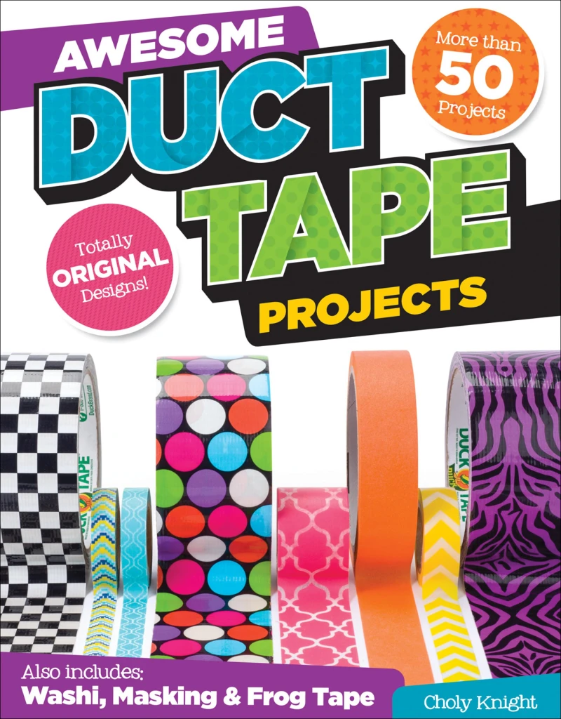 Portada: Awesome Duct Tape Projects