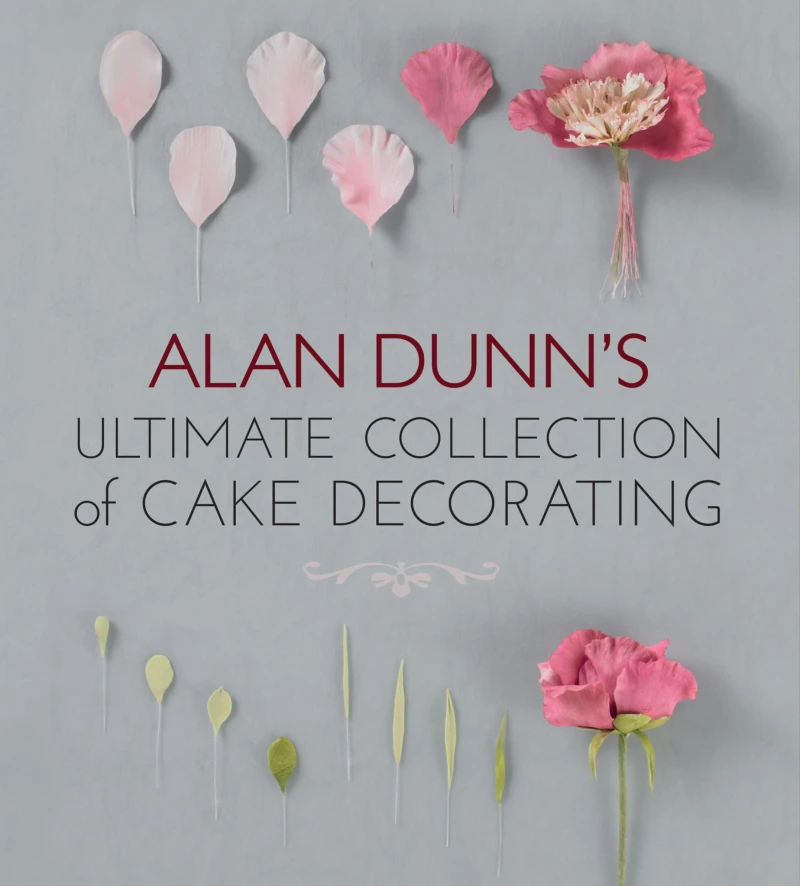 Portada: Alan Dunn's Ultimate Collection of Cake Decorating
