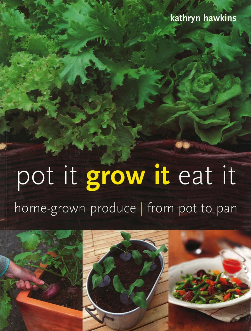 Portada: Pot It, Grow It, Eat It
