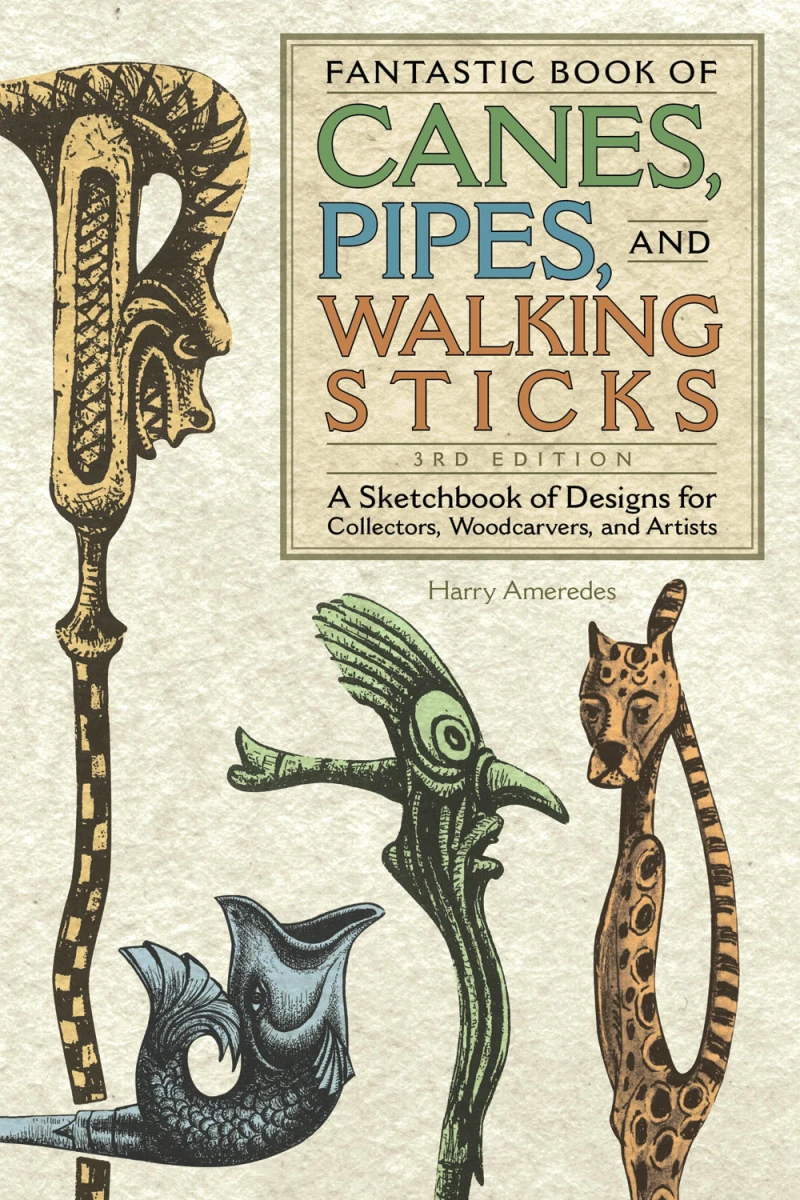 Portada: Fantastic Book of Canes, Pipes, and Walking Sticks, 3rd Edition