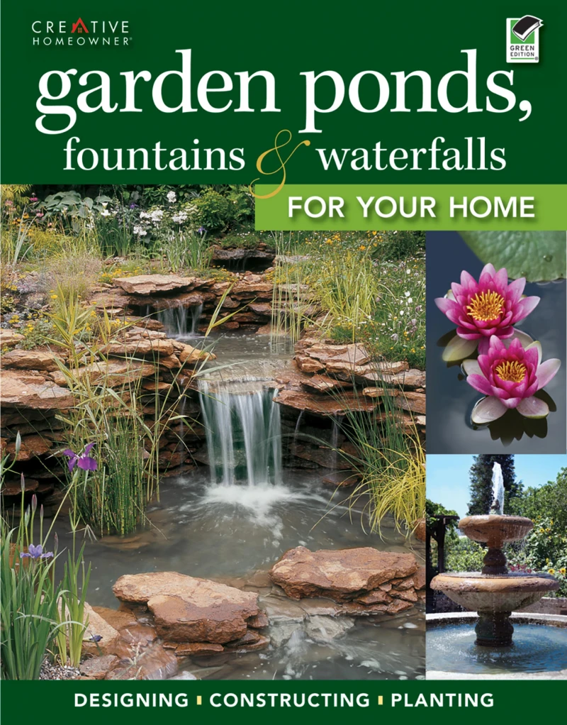 Portada: Garden Ponds, Fountains & Waterfalls for Your Home
