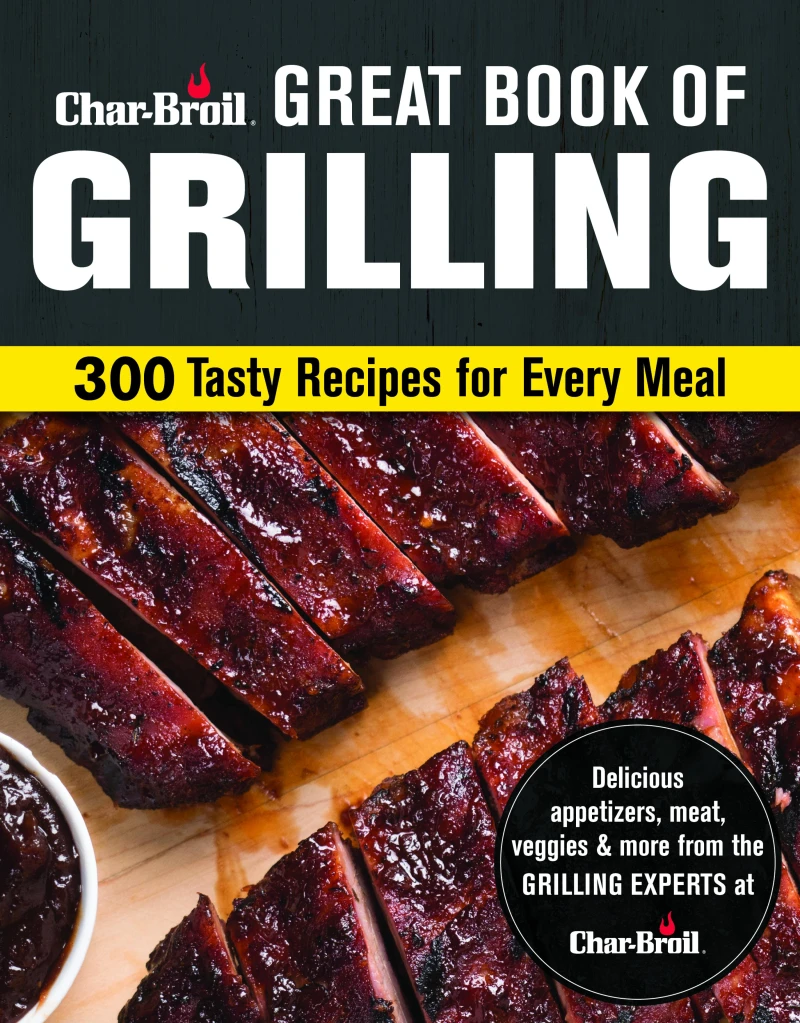 Portada: Char-Broil Great Book of Grilling