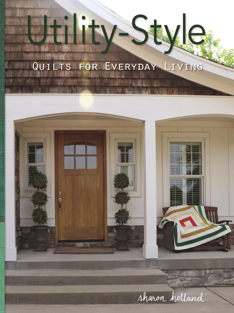 Portada: Utility-Style Quilts for Everyday Living