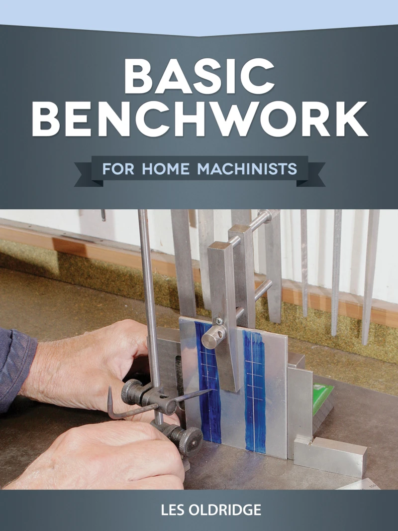 Portada: Basic Benchwork for Home Machinists