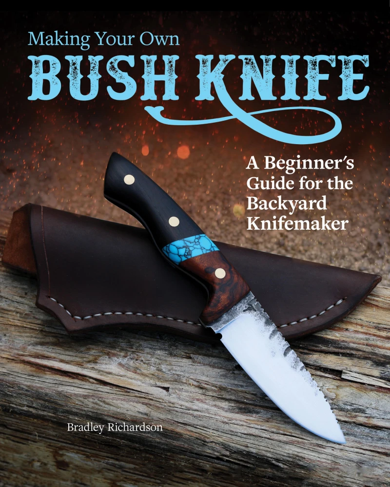 Portada: Making Your Own Bush Knife