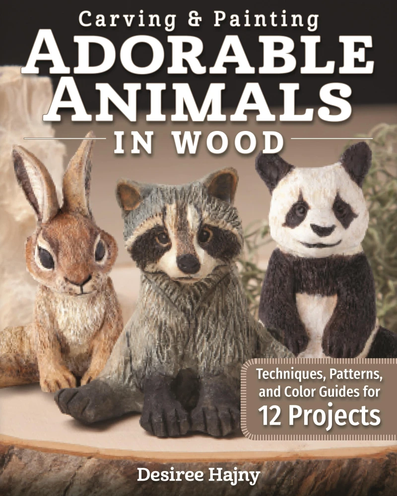 Portada: Carving & Painting Adorable Animals in Wood