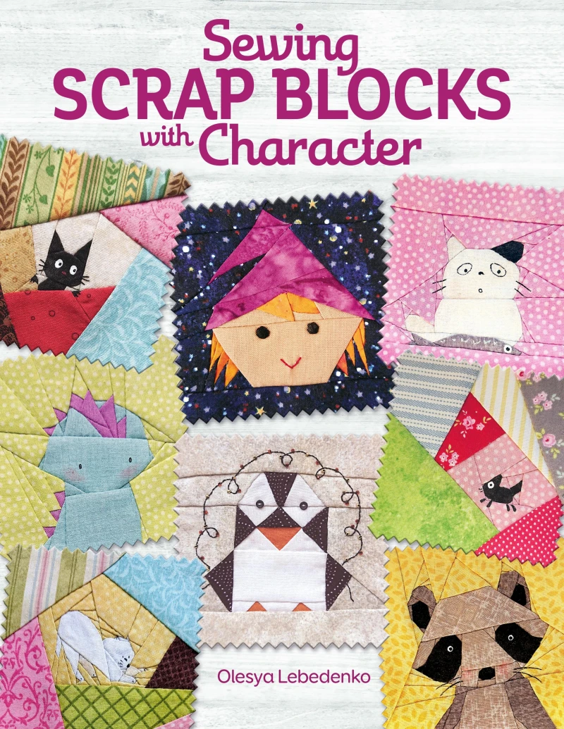 Portada: Sewing Scrap Blocks with Character