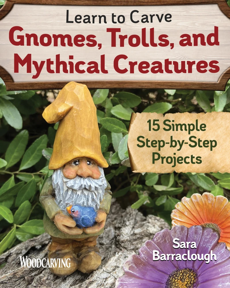 Portada: Learn to Carve Gnomes, Trolls, and Mythical Creatures