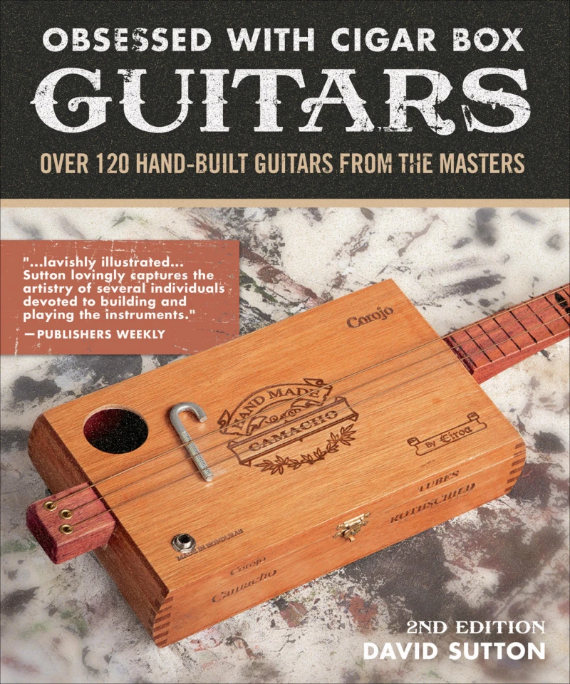Portada: Obsessed With Cigar Box Guitars, 2nd Edition