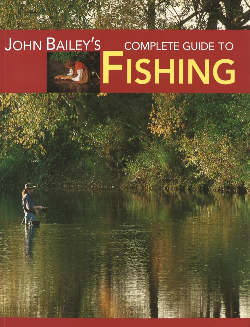 Portada: John Bailey's Complete Guide to Fishing