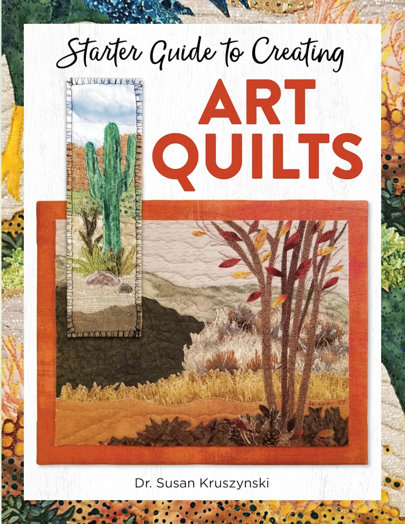 Portada: Starter Guide to Creating Art Quilts