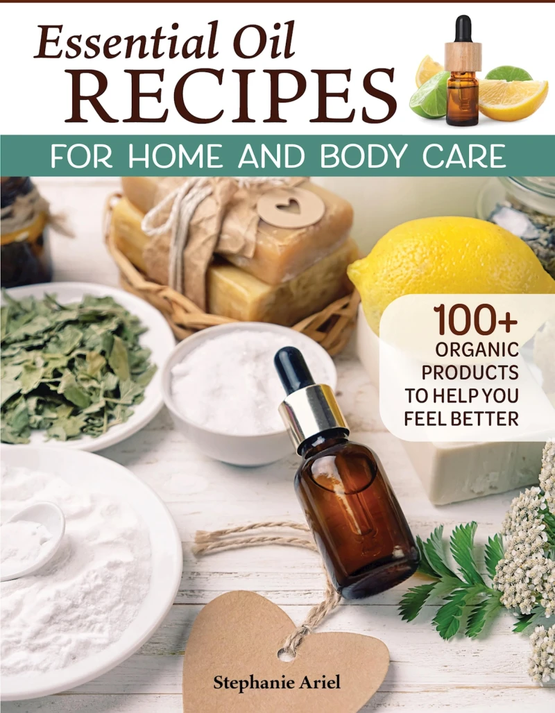 Portada: Essential Oil Recipes for Home and Body Care