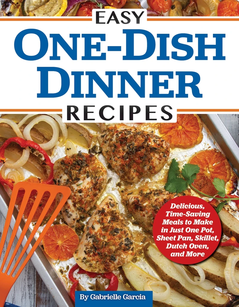 Portada: Easy One-Dish Dinner Recipes