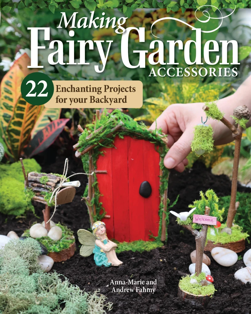 Portada: Making Fairy Garden Accessories