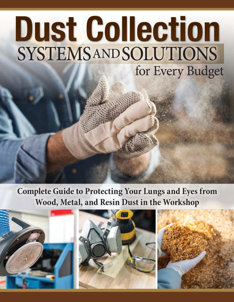 Portada: Dust Collection Systems and Solutions for Every Budget
