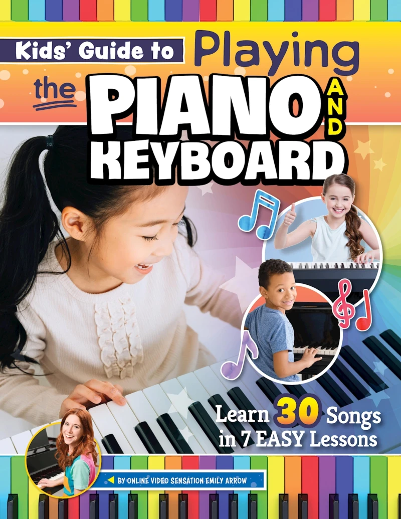 Portada: Kids' Guide to Playing the Piano and Keyboard