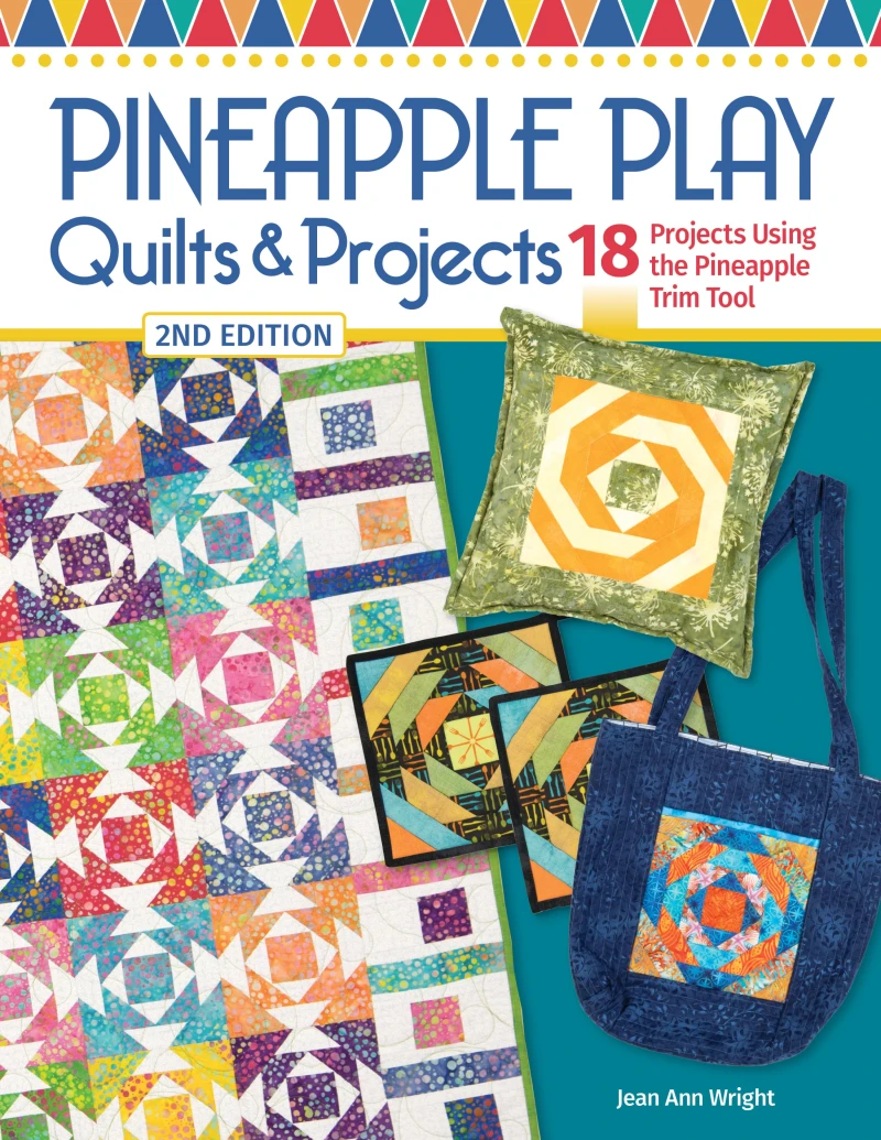 Portada: Pineapple Play Quilts & Projects, 2nd Edition
