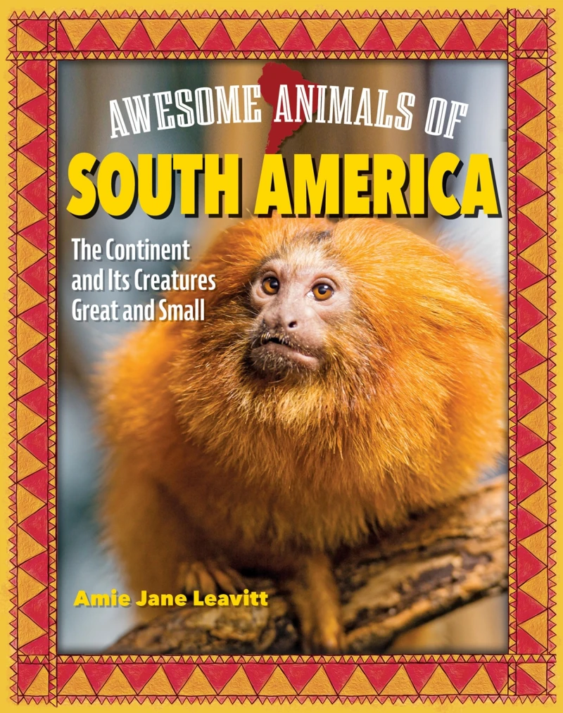 Portada: Awesome Animals of South America