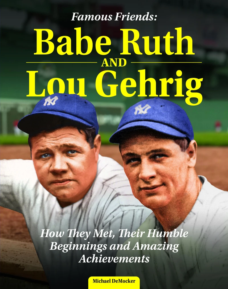 Portada: Famous Friends: Babe Ruth and Lou Gehrig