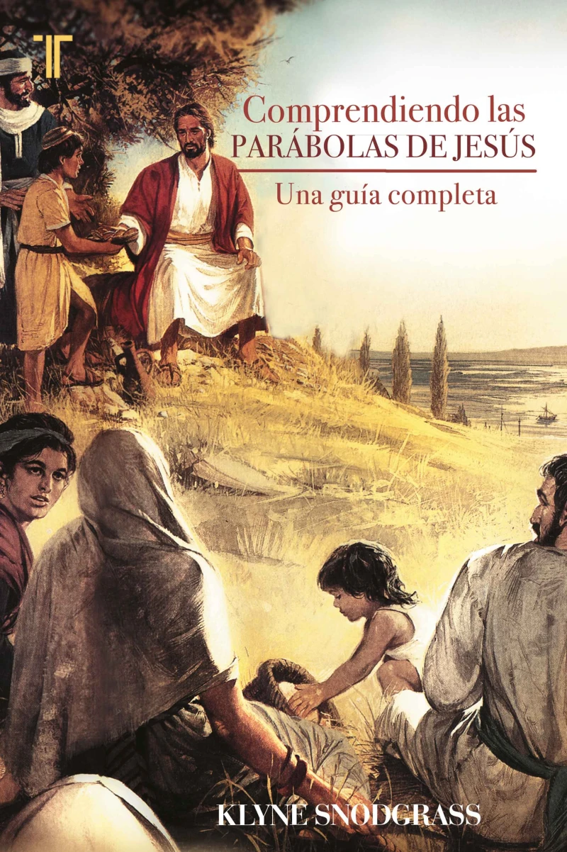 Portada: Comprendiendo las parábolas de Jesús