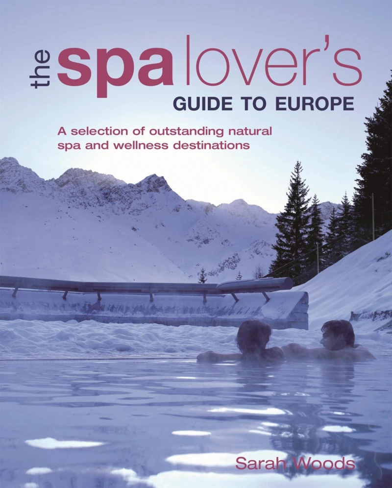 Portada: The Spa Lover's Guide to Europe