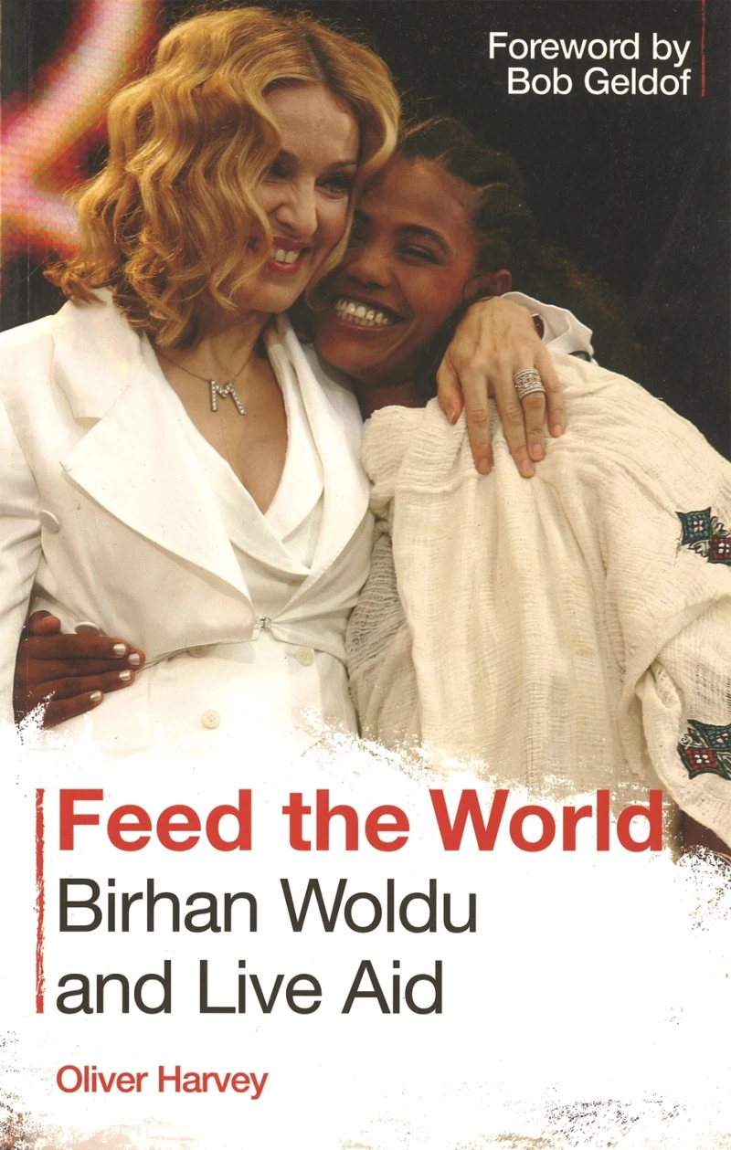 Portada: Feed the World: Birhan Woldu and Live Aid
