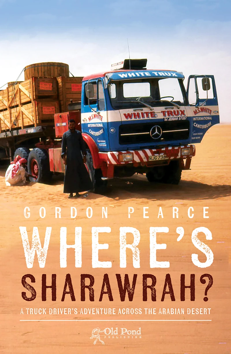 Portada: Where's Sharawrah?: A Truck Driver's Adventure Across the Arabian Desert