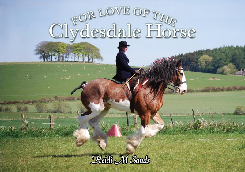 Portada: For Love of the Clydesdale Horse