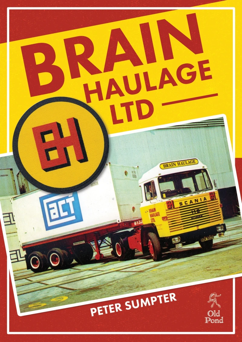 Portada: Brain Haulage Ltd: A Company History 1950-1992