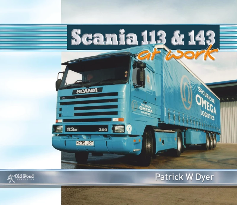 Portada: Scania 113 and 143 at Work