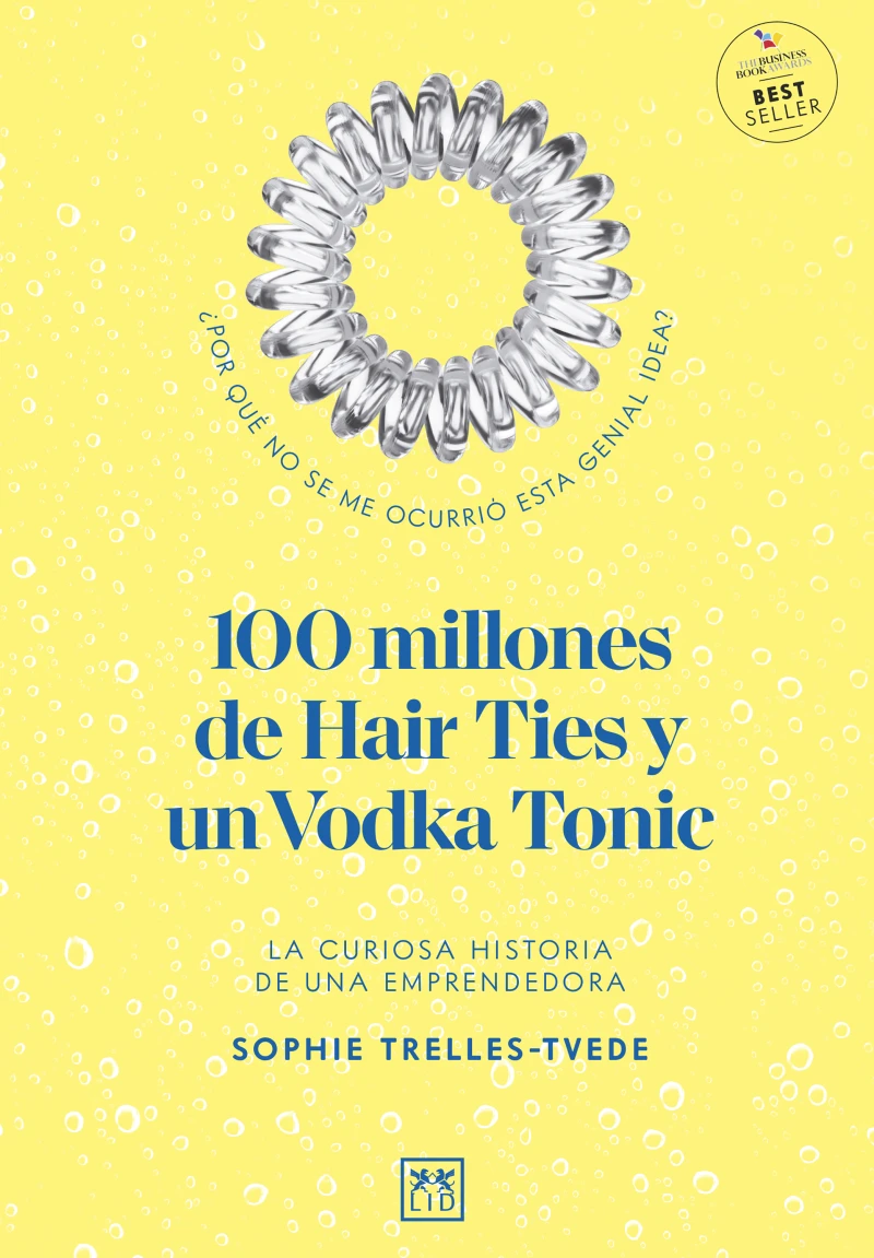 Portada: 100 millones de Hair Ties y un Vodka Tonic (Latinoamérica y Estados Unidos)