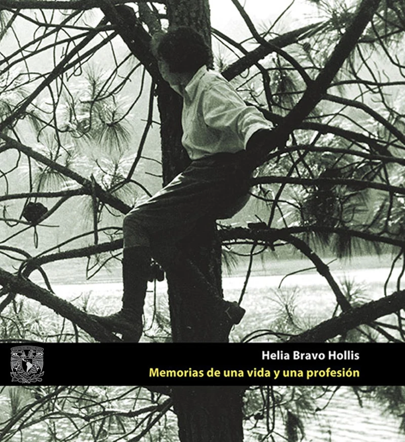 Portada: Helia Bravo Hollis. Memorias de una vida y una profesión