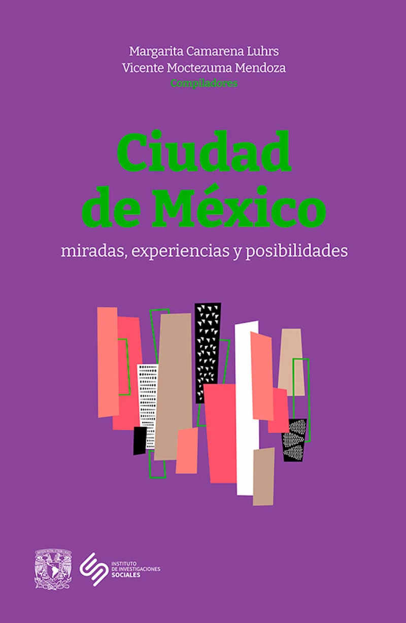 Portada: Ciudad de México. Miradas, experiencias y posibilidades