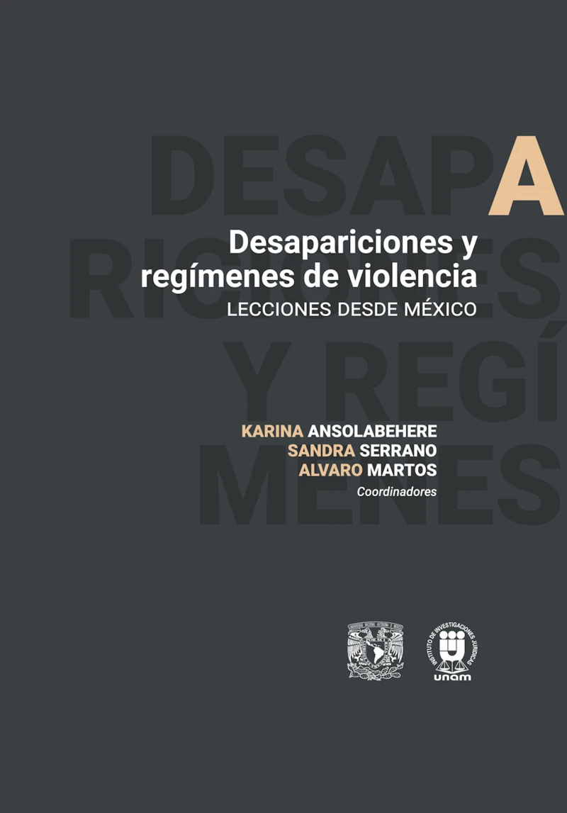 Portada: Desapariciones y regímenes de violencia