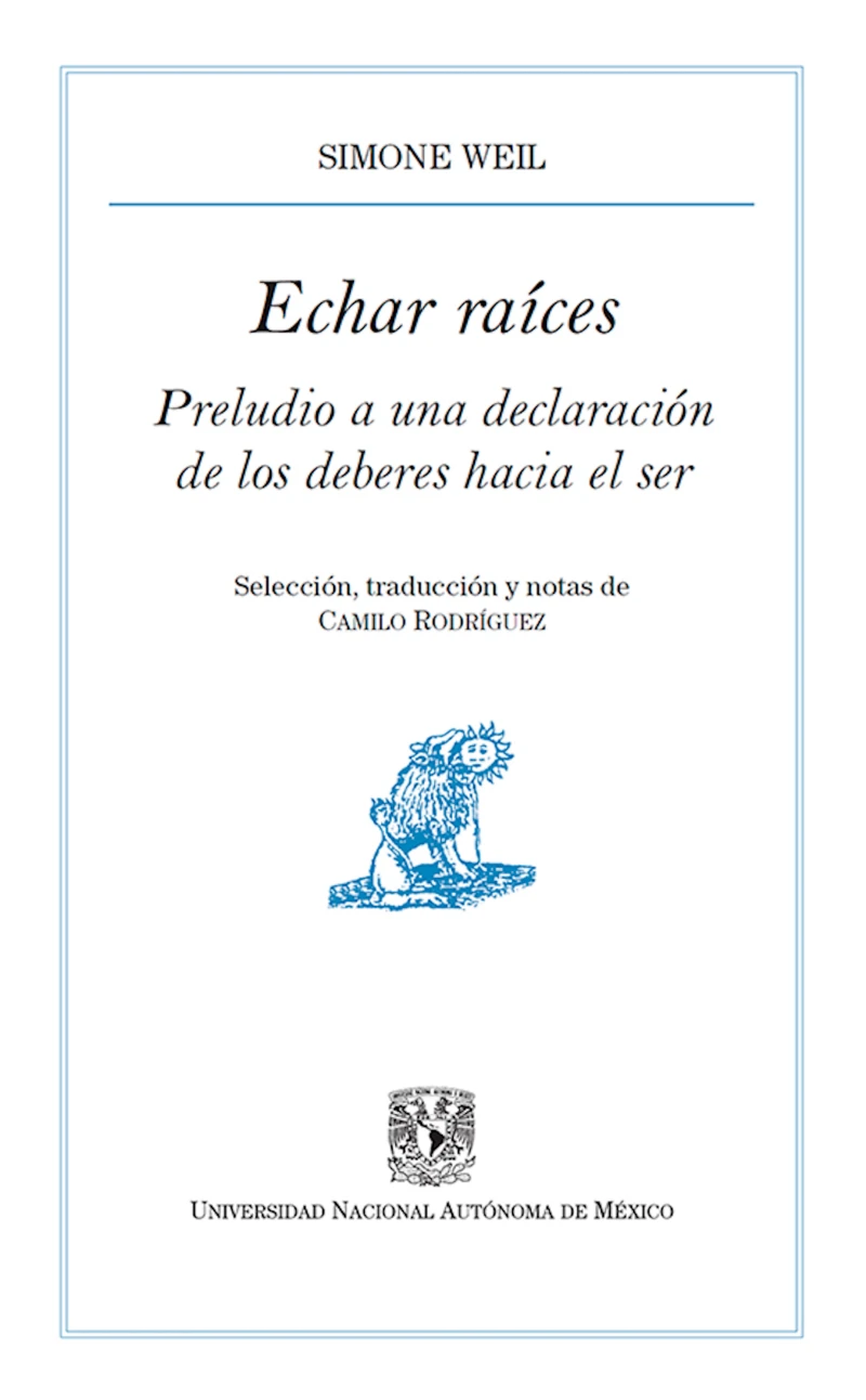 Portada: Echar raíces. Preludio a una declaración de los deberes hacia el ser
