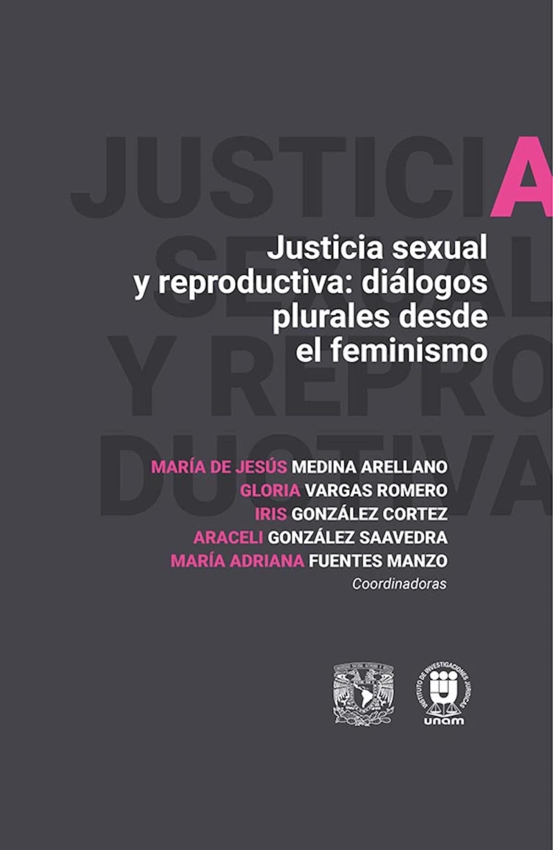 Portada: Justicia sexual y reproductiva: Diálogos plurales desde el feminismo